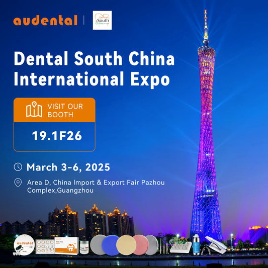 Audental at Dental South China 2025 – Explore the Future of Dental Materials!